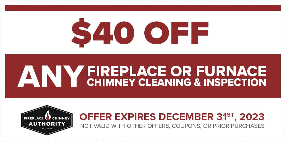 $40 OFF Any Fireplace / Furnace Cleaning